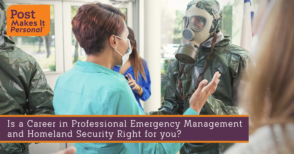 Is a Career in Professional Emergency Management and Homeland Security Right for You?