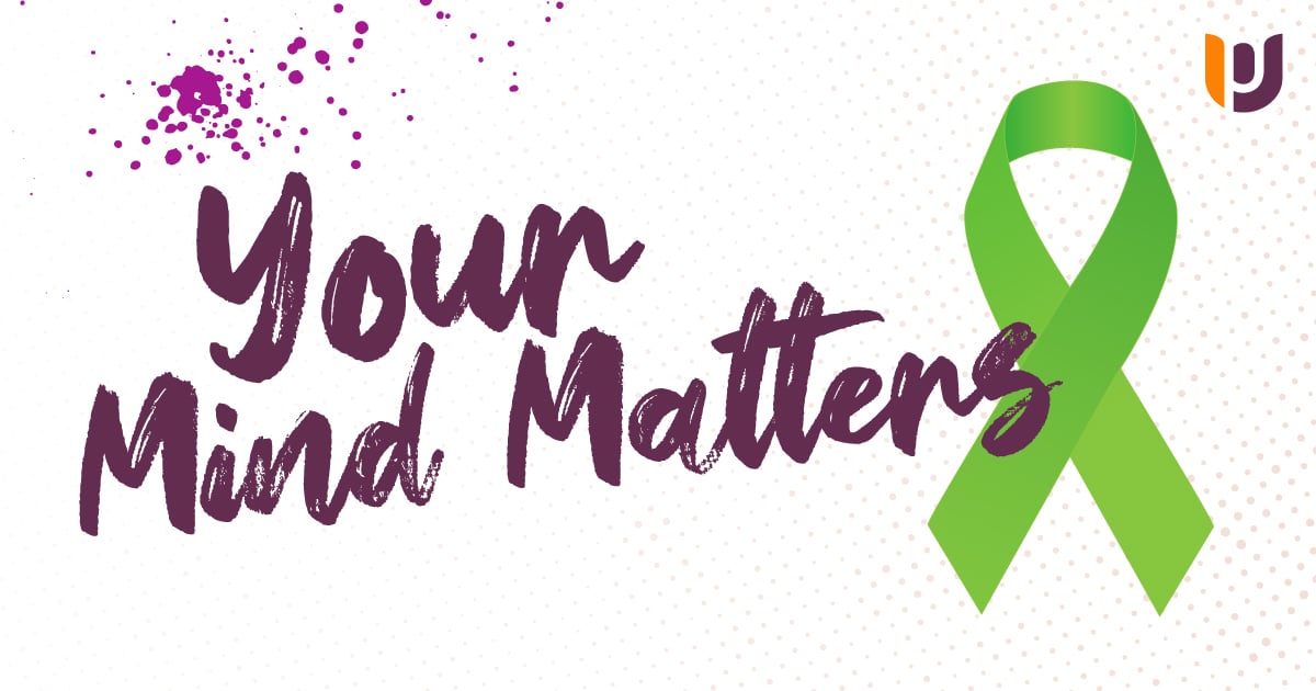 YOUR MIND MATTERS: May Is Mental Health Awareness Month | Post University
