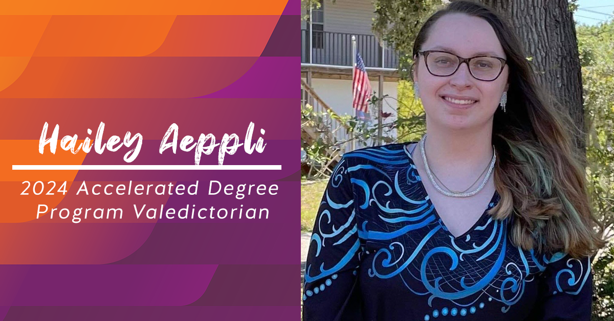 Meet Our Valedictorians – Hailey Aeppli – 2024 Accelerated Degree Program